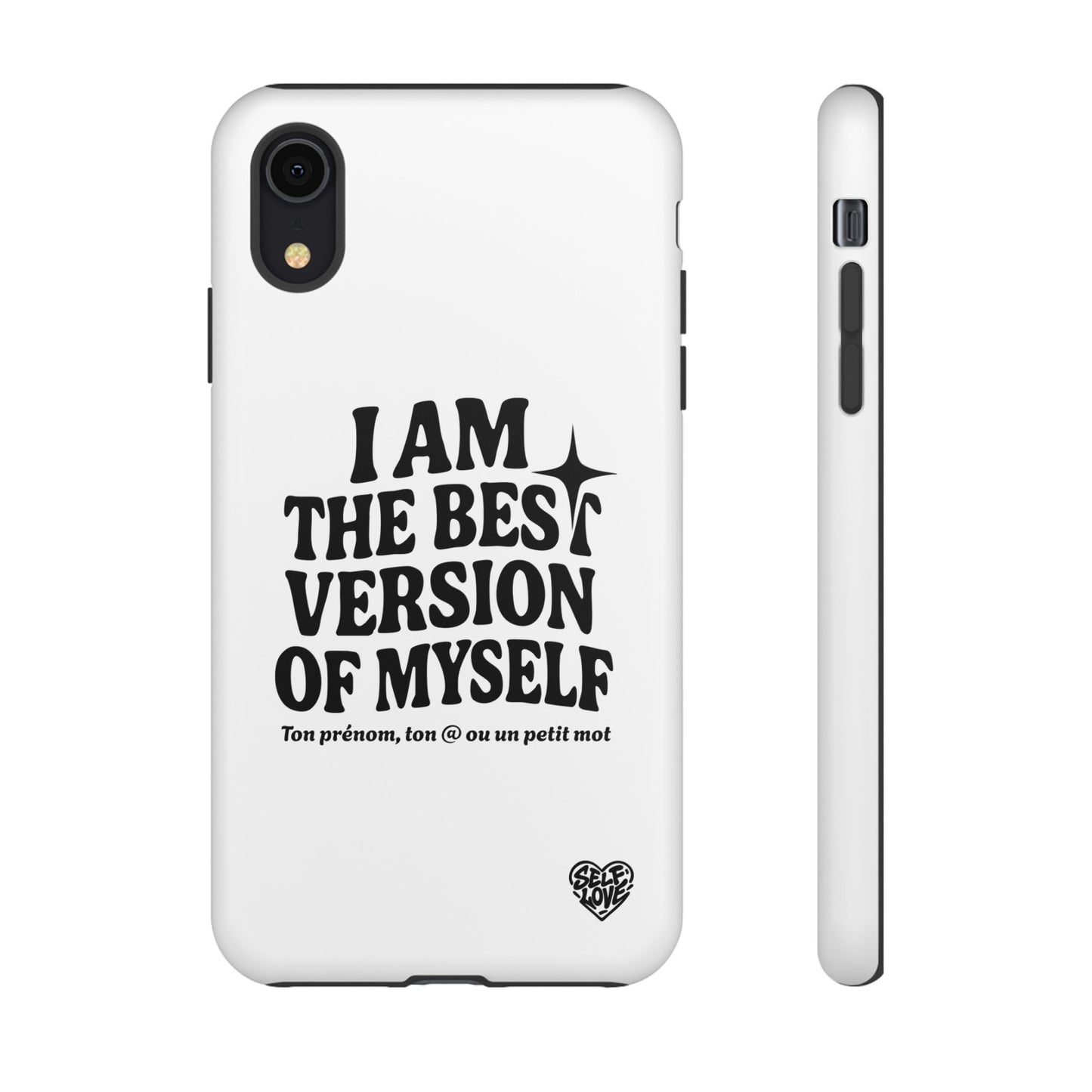 I Am The Best Version Of Myself - Coque iPhone