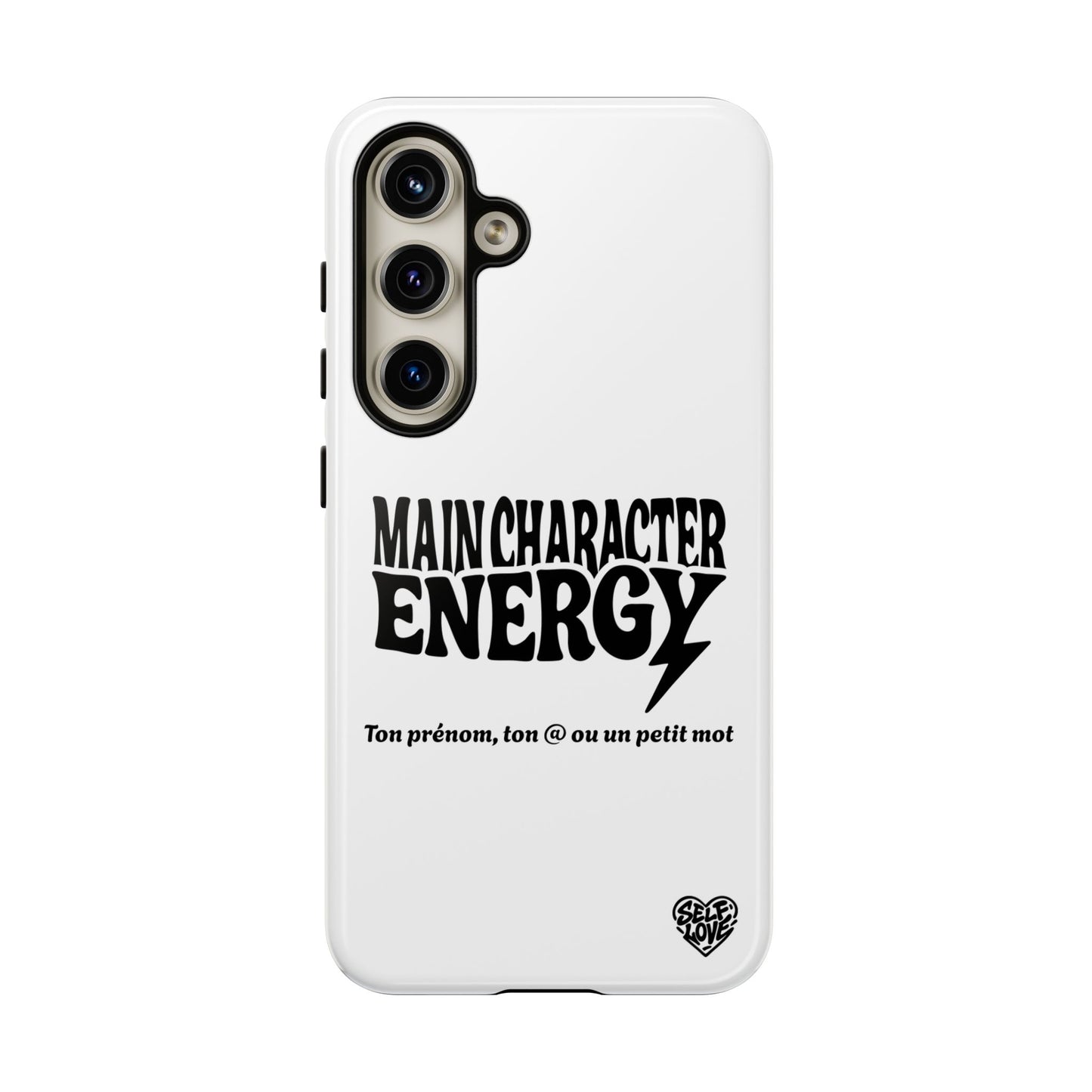 Main Character Energy - Coque Samsung