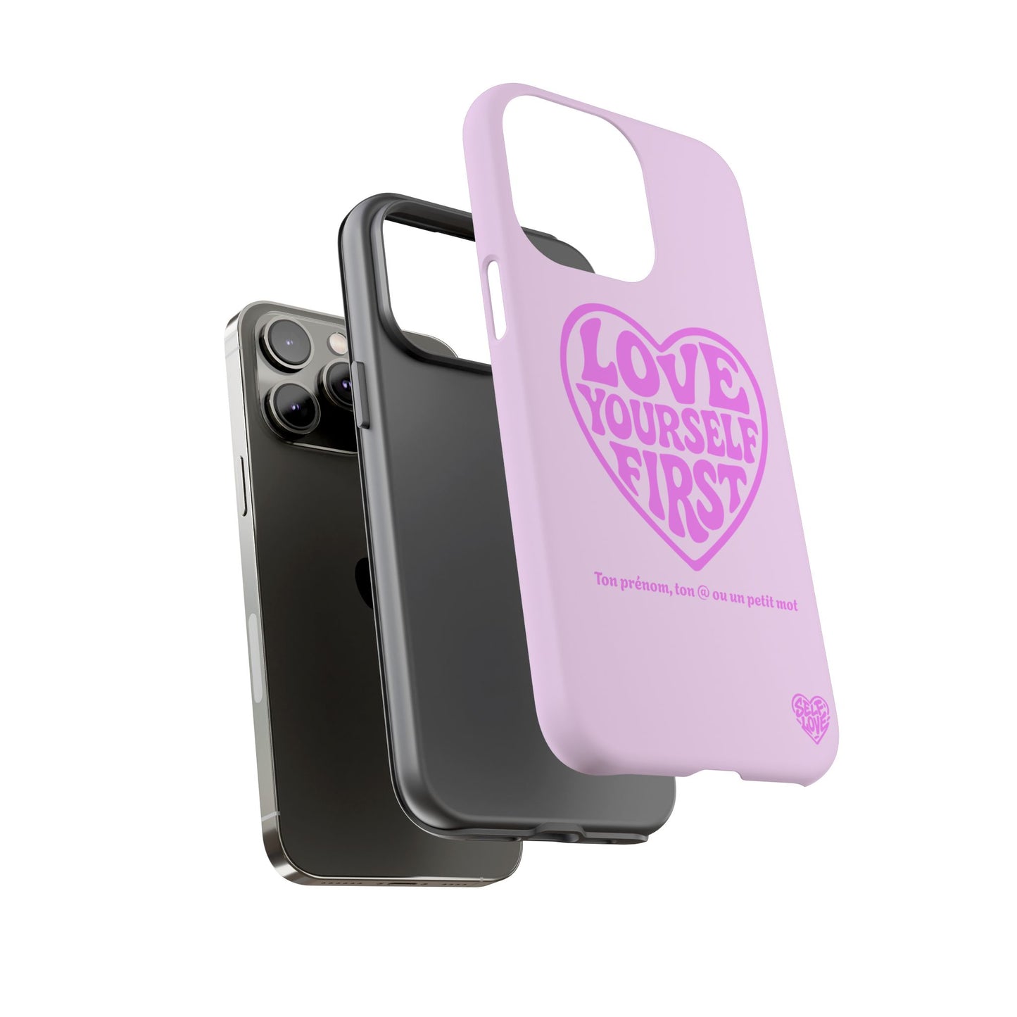 Love Yourself First - Coque iPhone (rose)