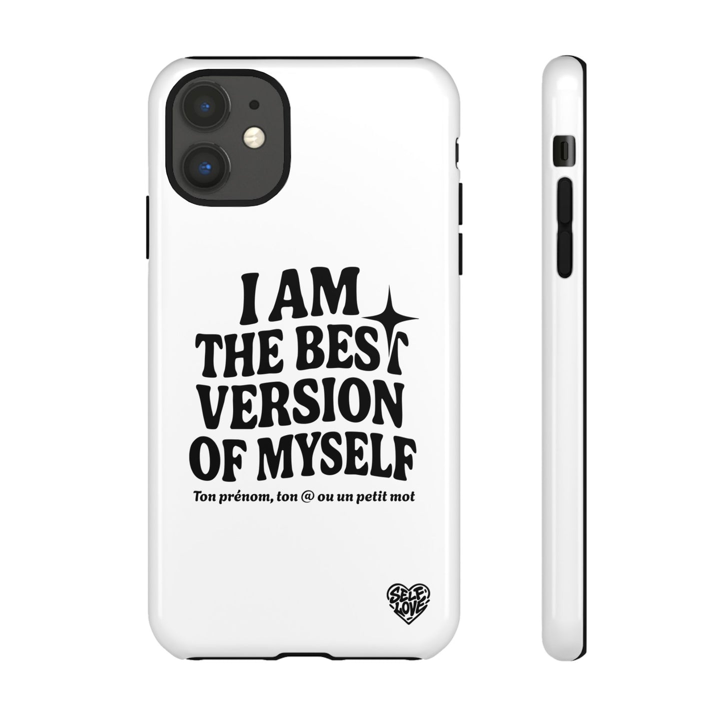 I Am The Best Version Of Myself - Coque iPhone