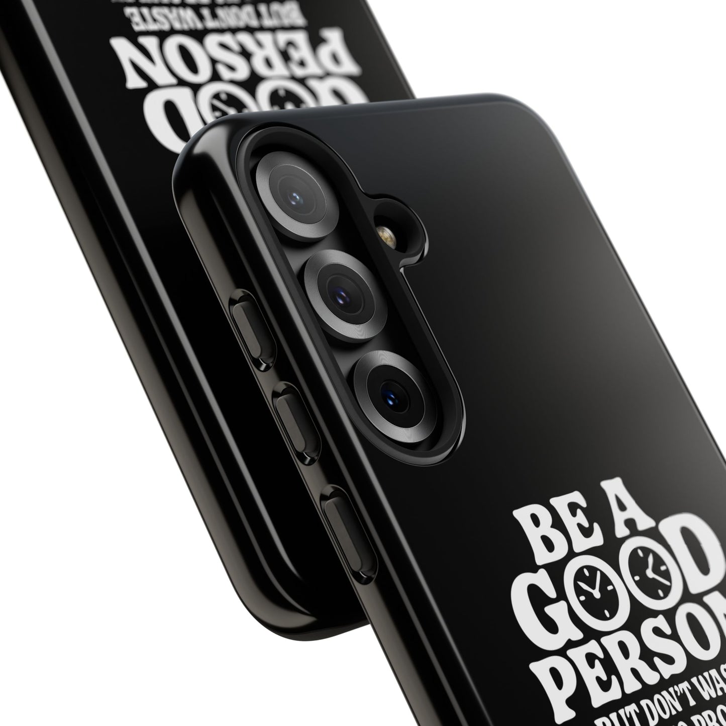 Be A Good Person - Coque Samsung