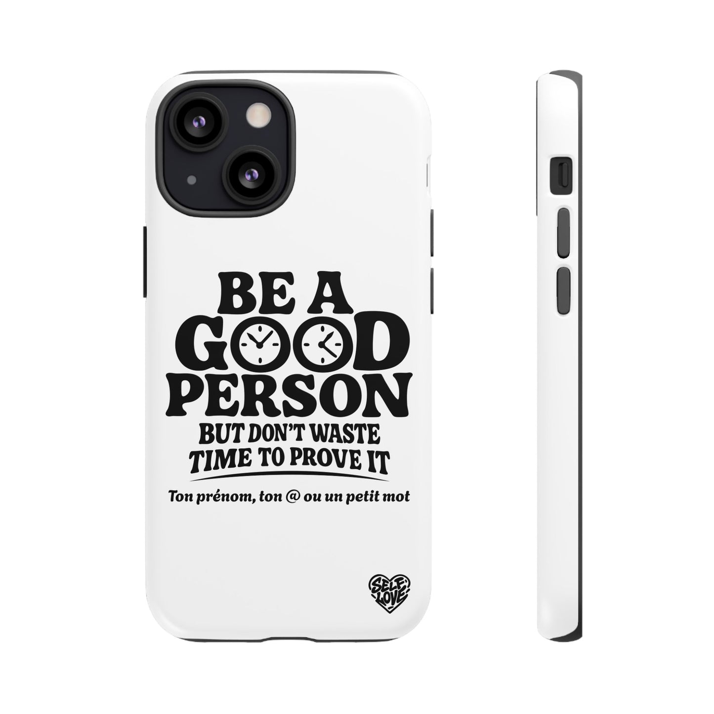 Be A Good Person - Coque iPhone (blanc)