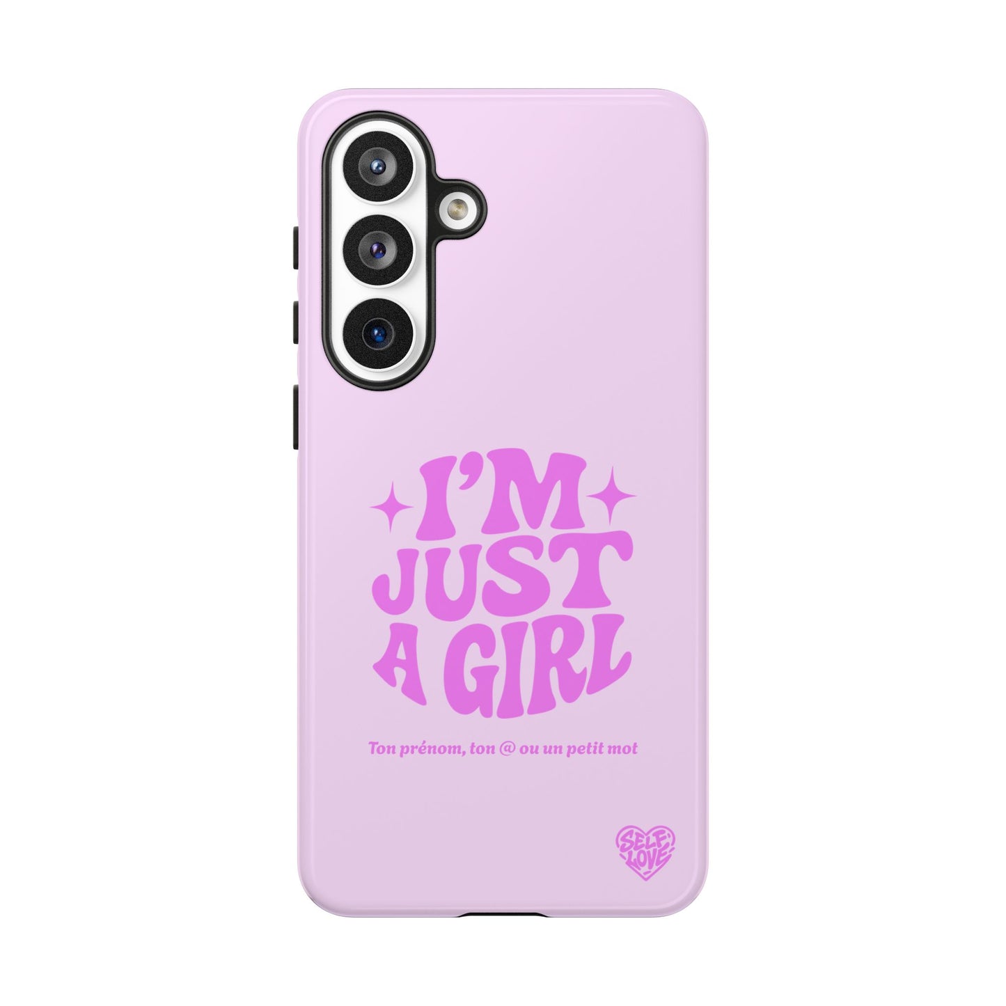 Im Just A Girl - Coque Samsung