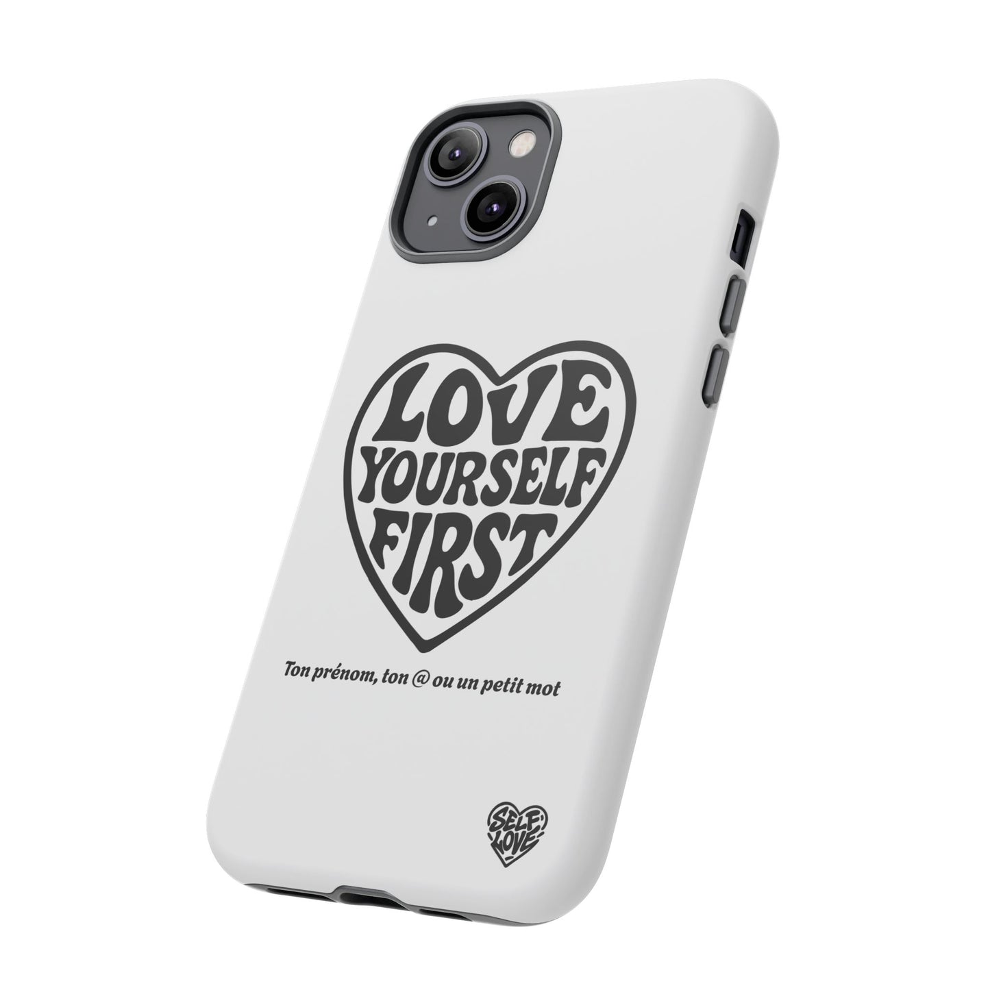 Love Yourself First - Coque iPhone (blanc)