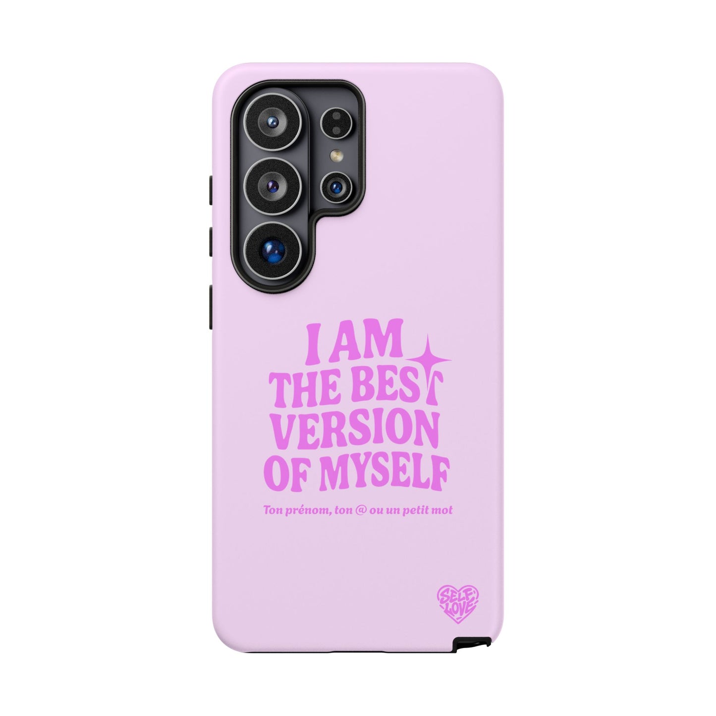 I Am The Best Version Of Myself - Coque Samsung (rose)