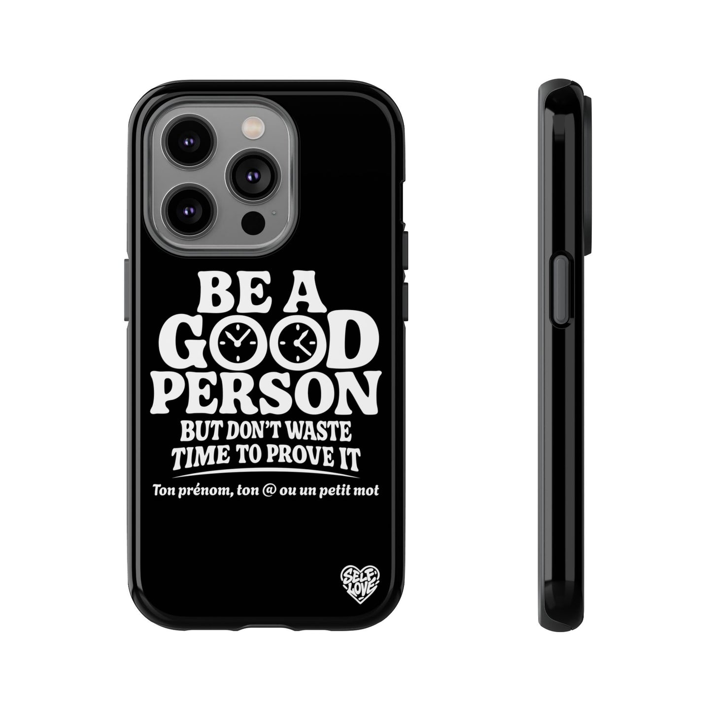 Be A Good Person - Coque iPhone