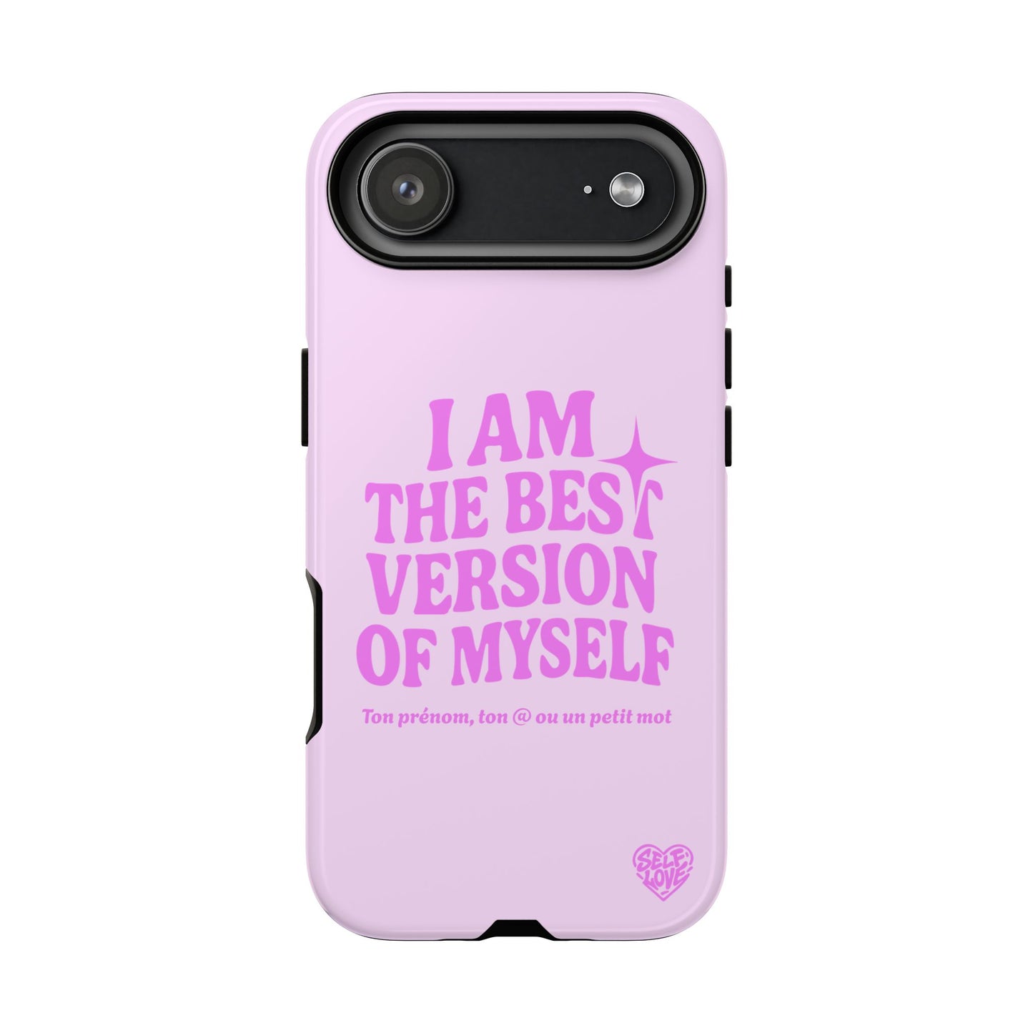 I Am The Best Version Of Myself - Coque iPhone (rose)