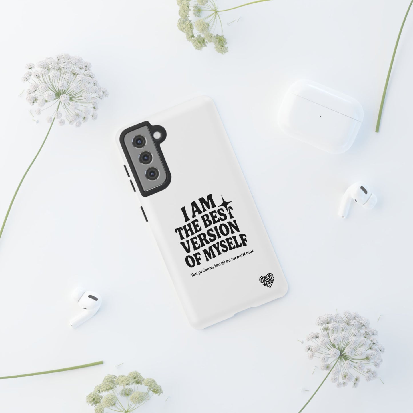 I Am The Best Version Of Myself - Coque Samsung