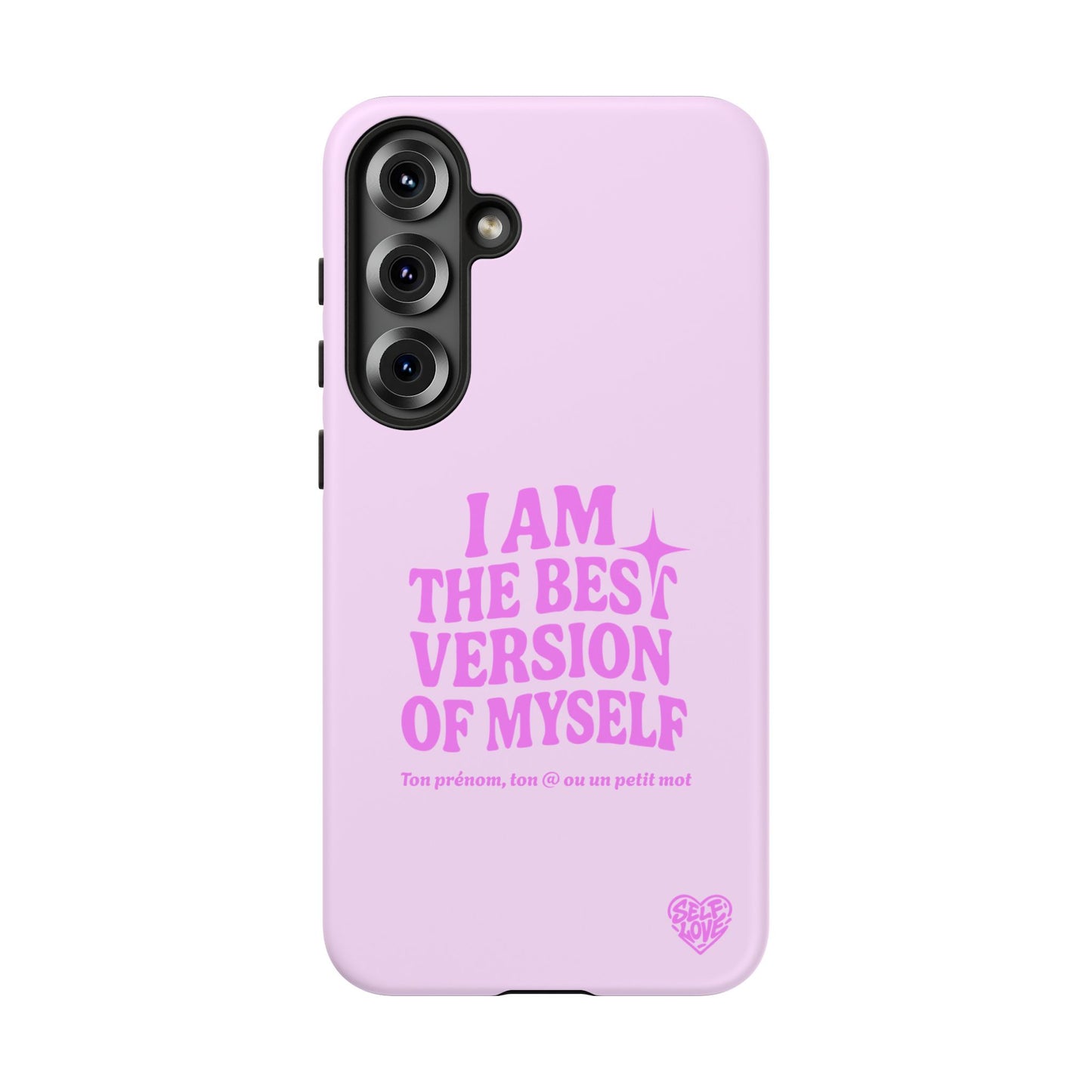 I Am The Best Version Of Myself - Coque Samsung (rose)