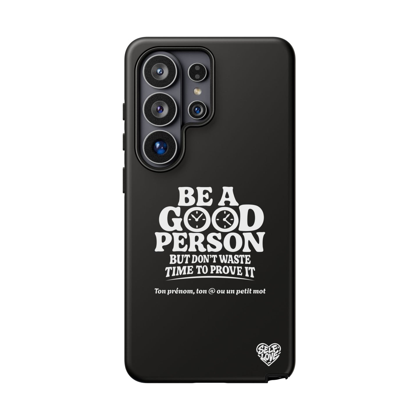 Be A Good Person - Coque Samsung