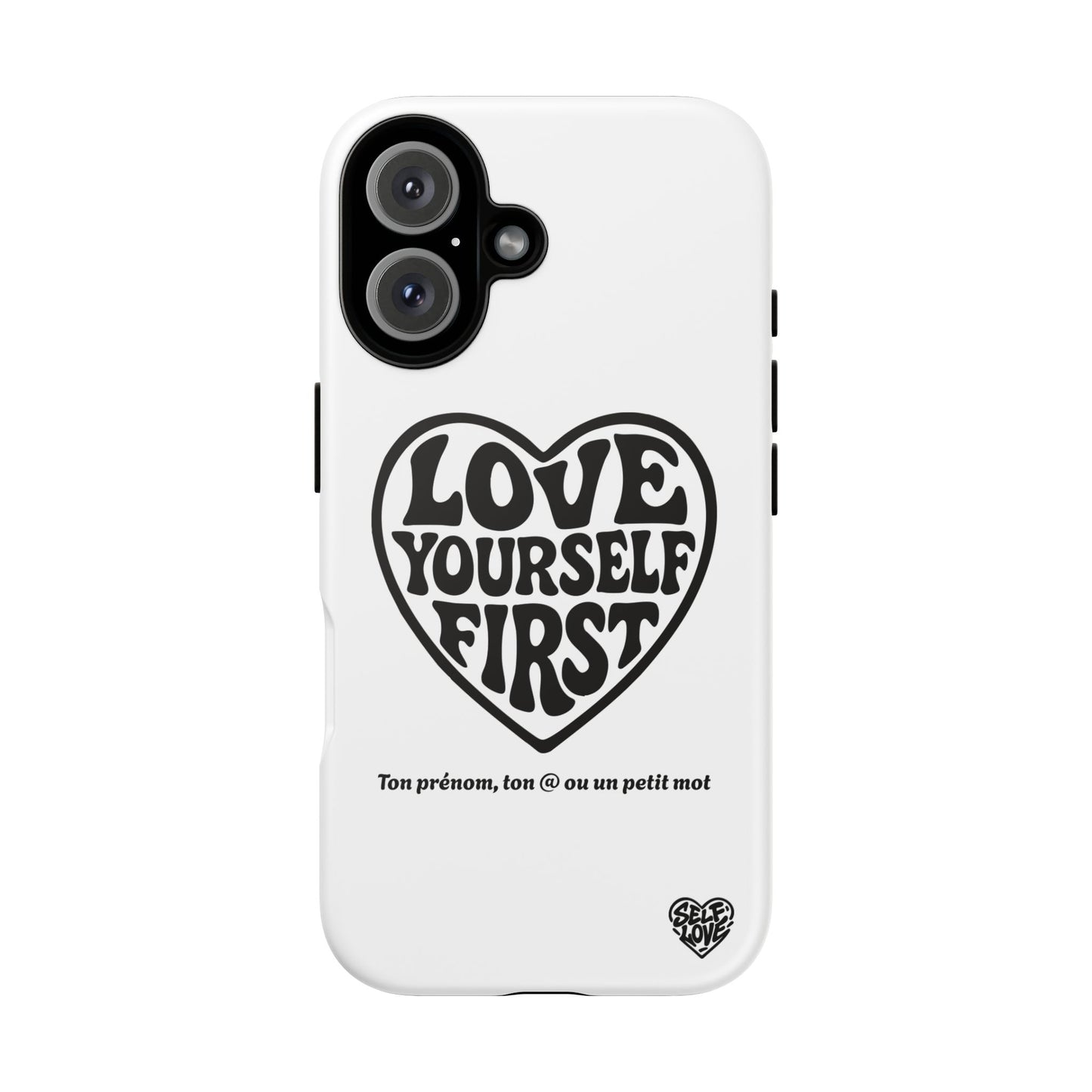 Love Yourself First - Coque iPhone (blanc)