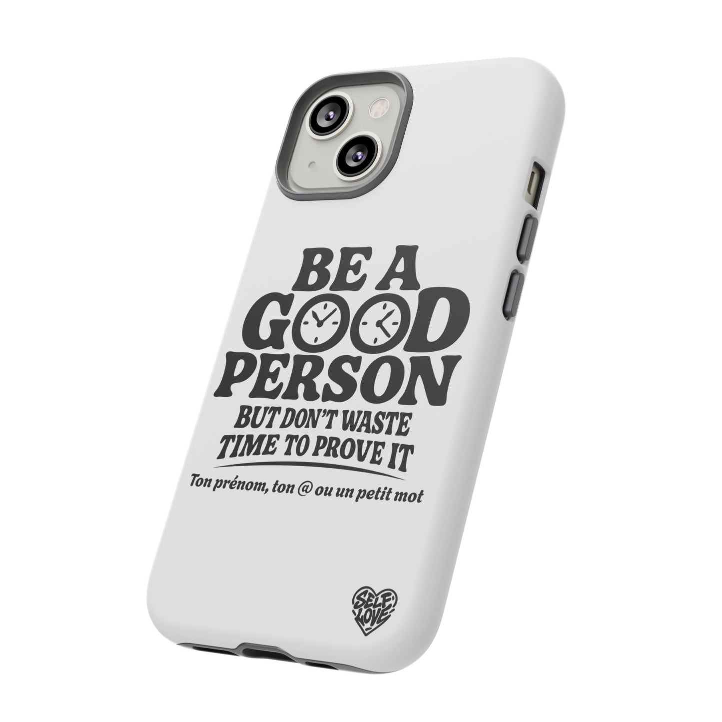 Be A Good Person - Coque iPhone (blanc)
