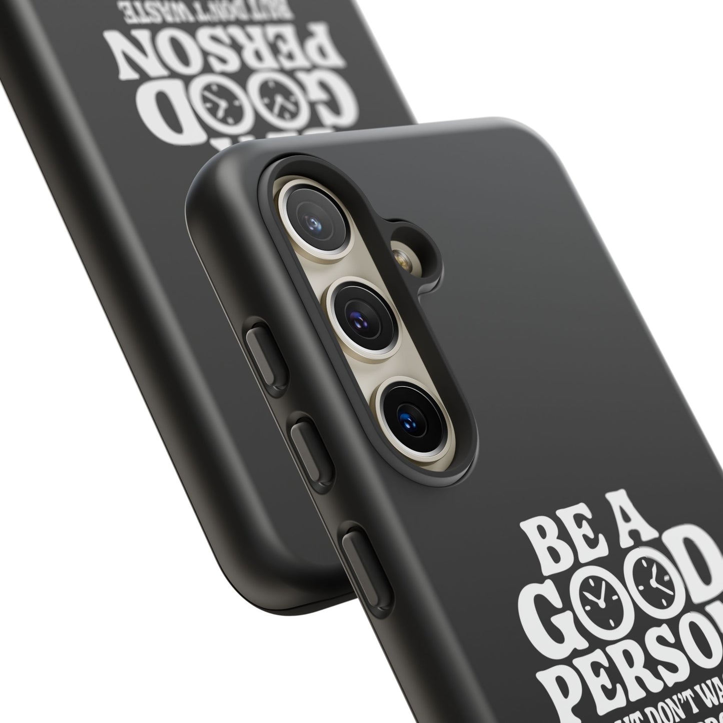 Be A Good Person - Coque Samsung
