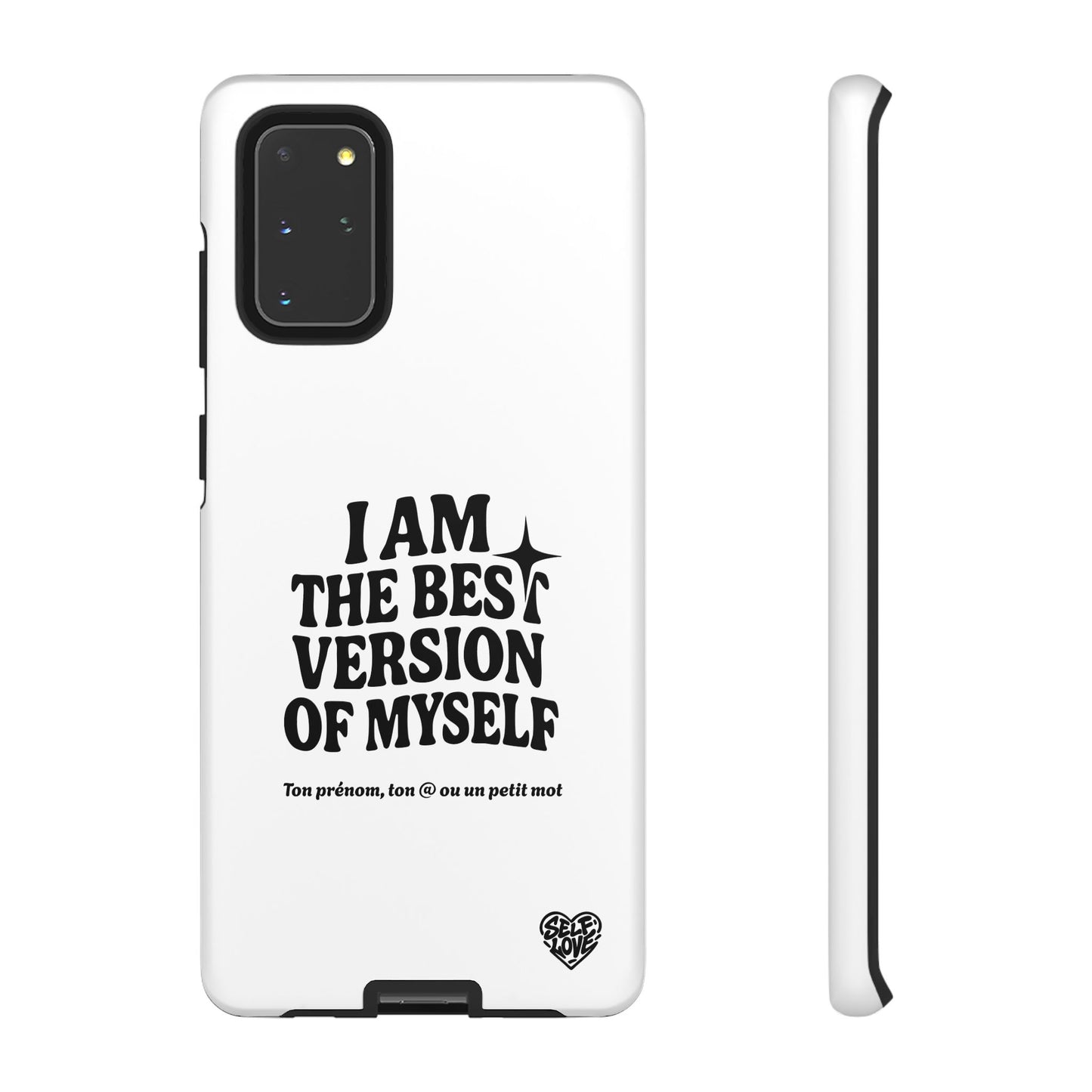 I Am The Best Version Of Myself - Coque Samsung