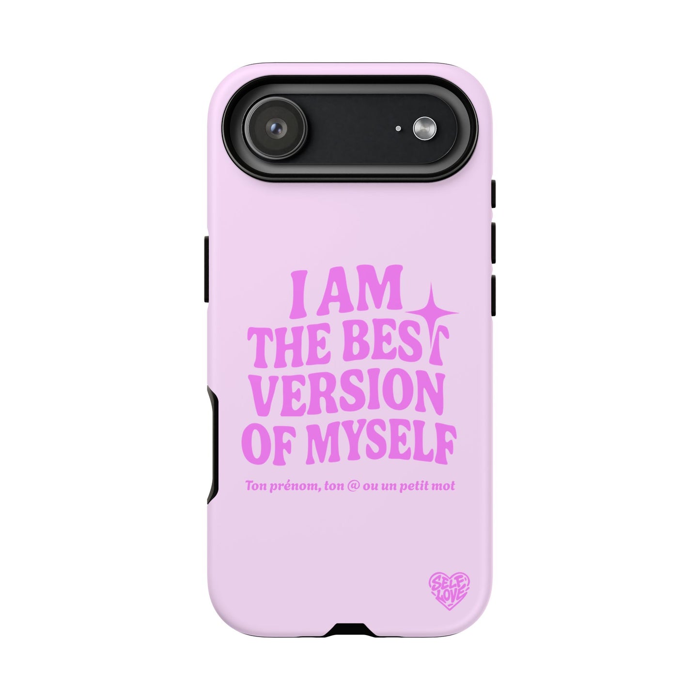 I Am The Best Version Of Myself - Coque iPhone (rose)