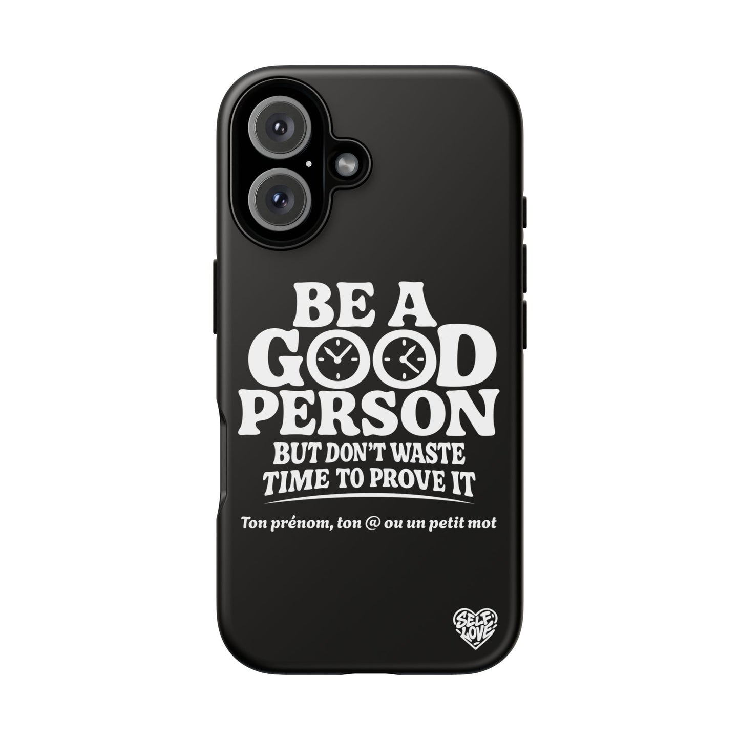 Be A Good Person - Coque iPhone