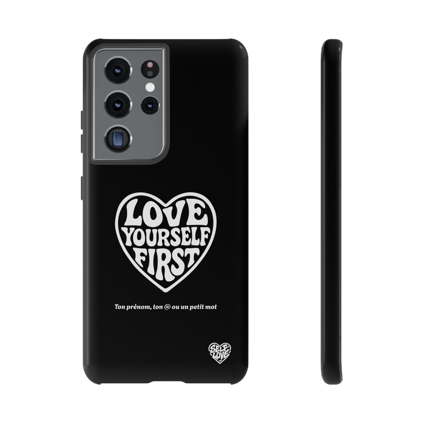 Love Yourself First - Coque Samsung