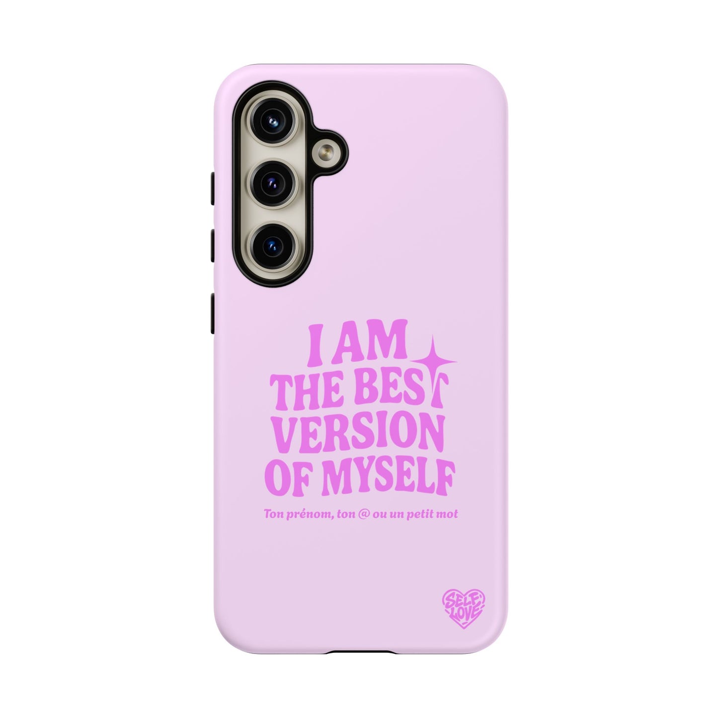 I Am The Best Version Of Myself - Coque Samsung (rose)