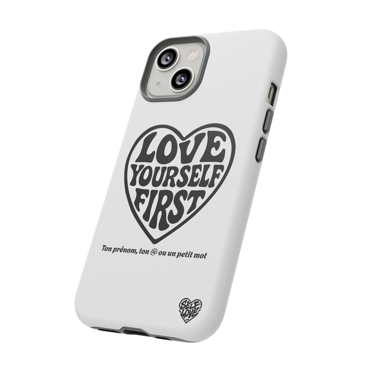 Love Yourself First - Coque iPhone (blanc)