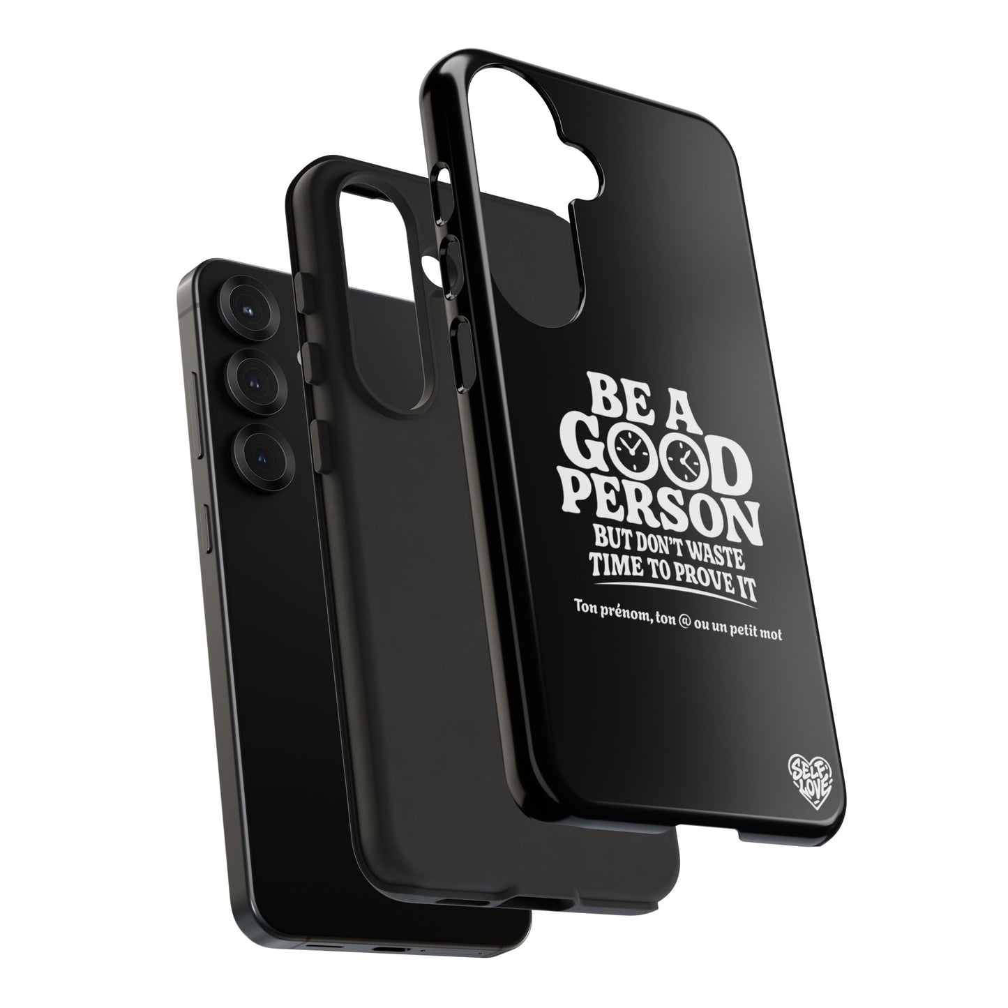 Be A Good Person - Coque Samsung