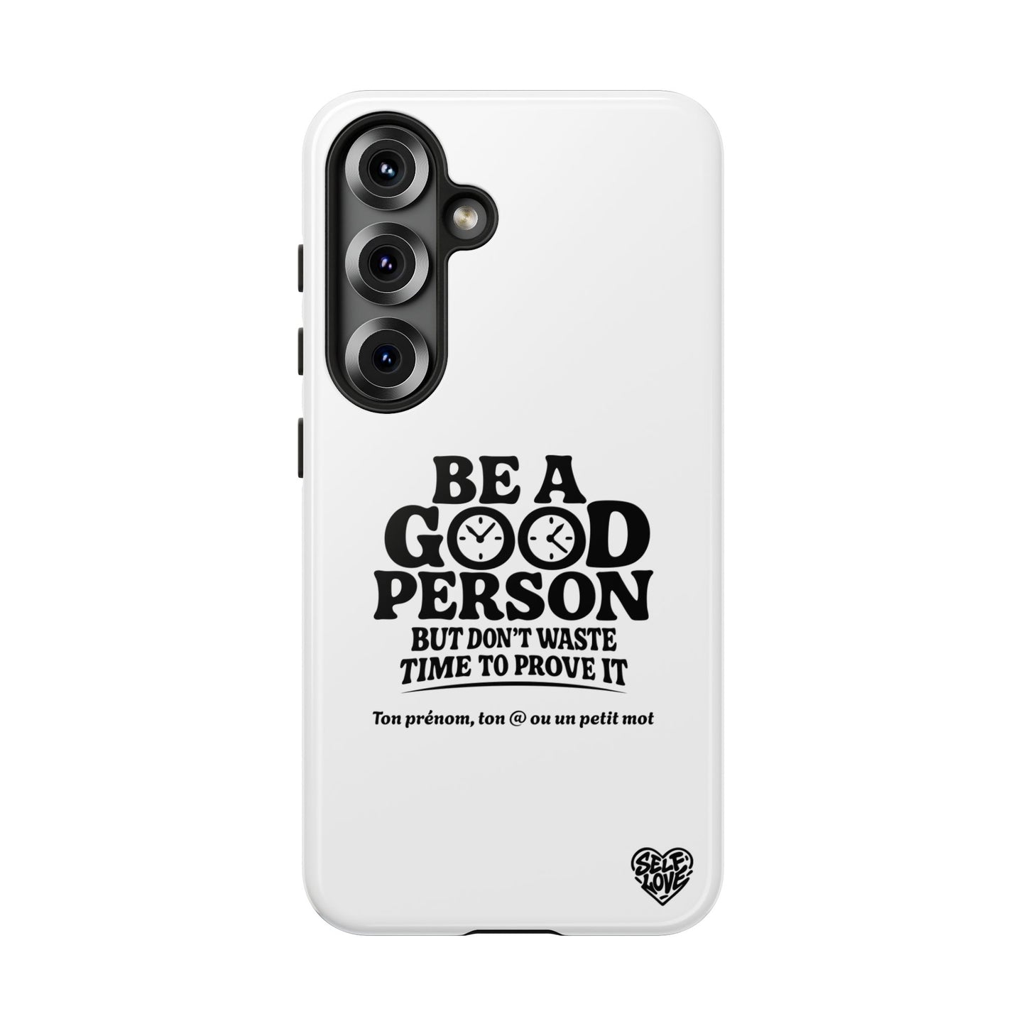 Be A Good Person - Coque Samsung (blanc)