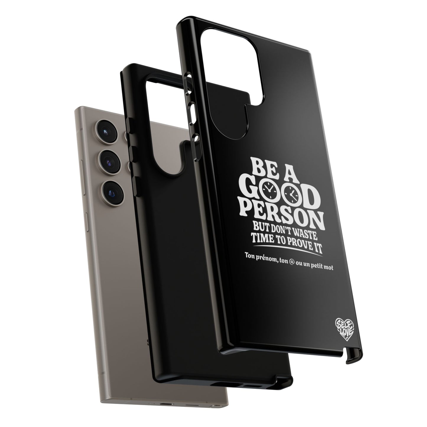 Be A Good Person - Coque Samsung