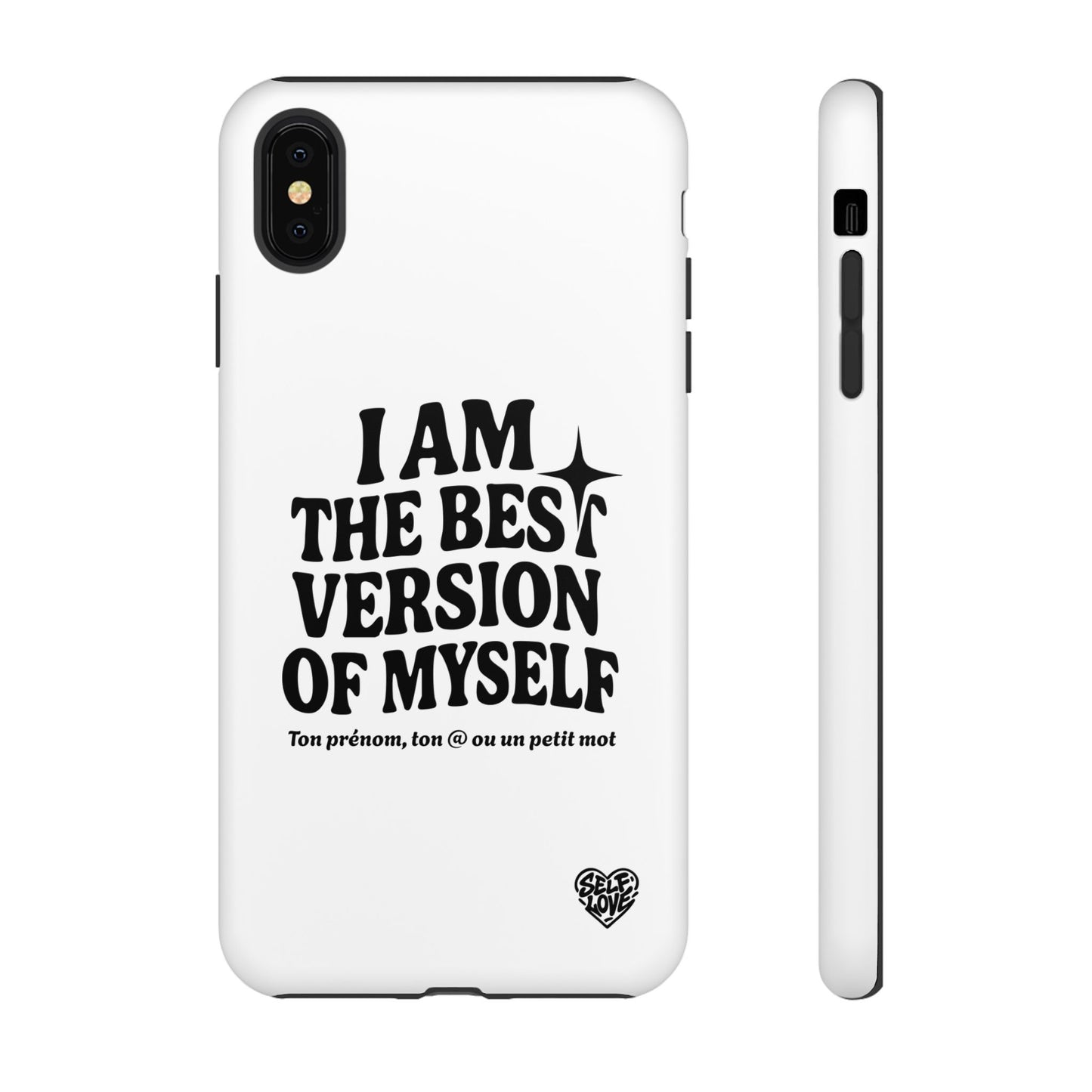 I Am The Best Version Of Myself - Coque iPhone
