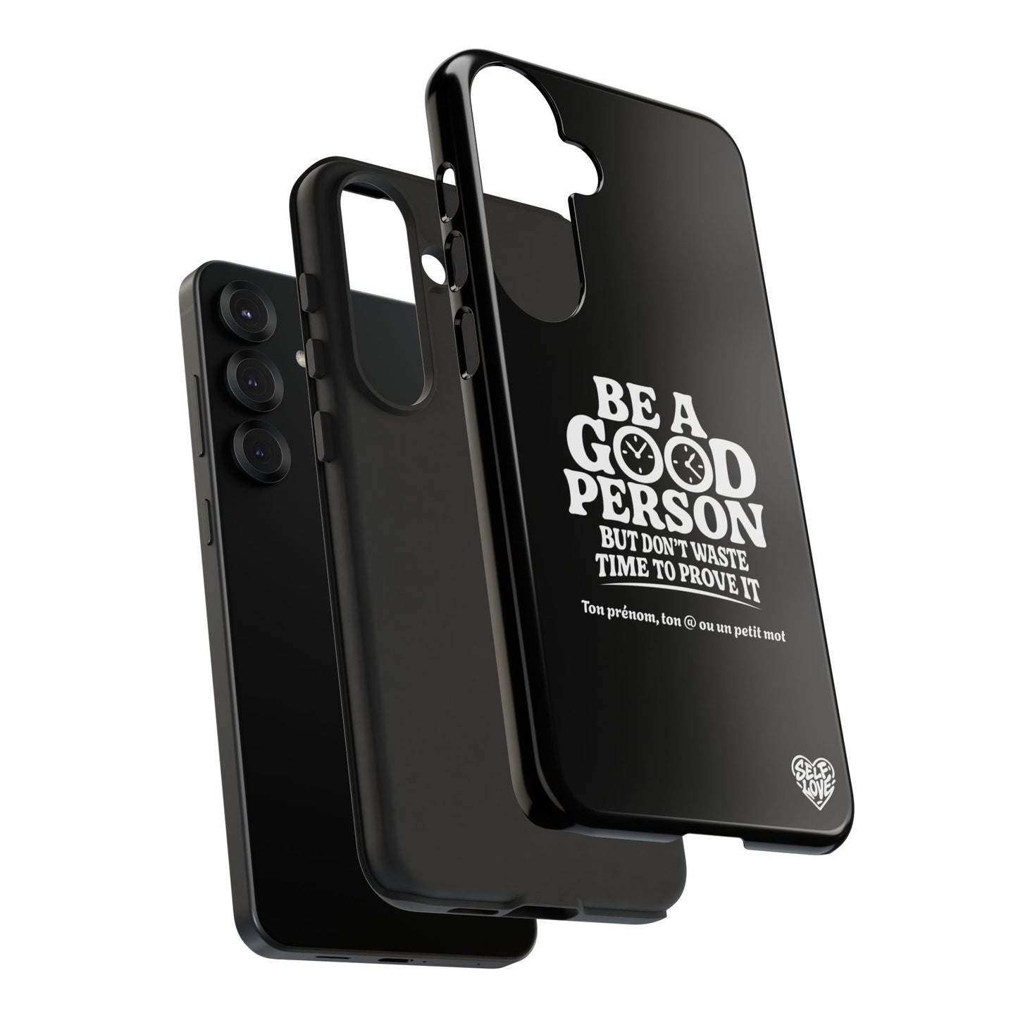 Be A Good Person - Coque Samsung