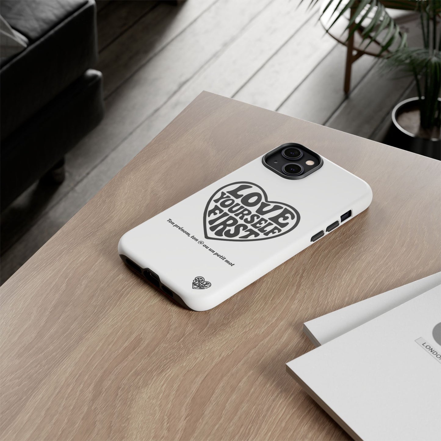Love Yourself First - Coque iPhone (blanc)