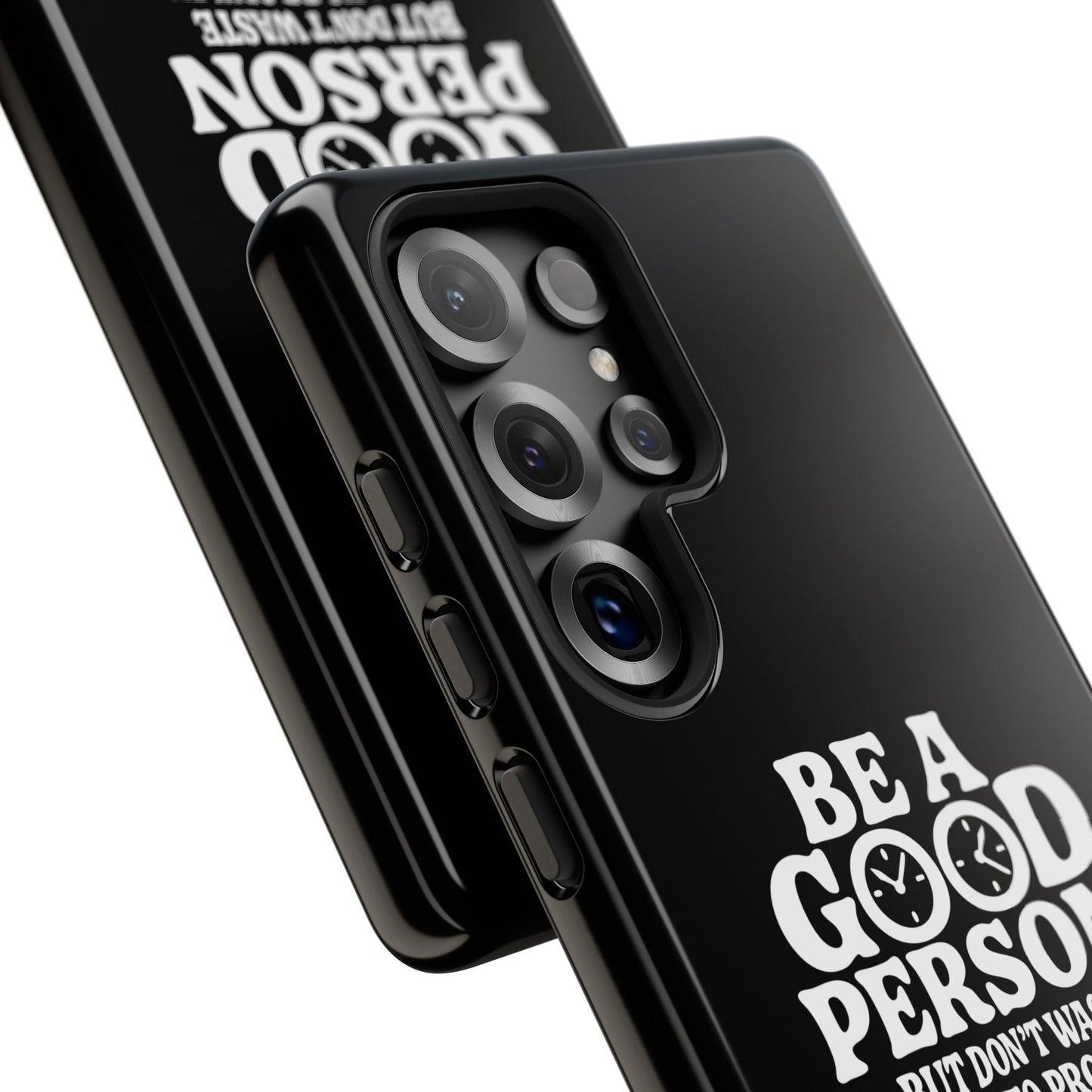 Be A Good Person - Coque Samsung