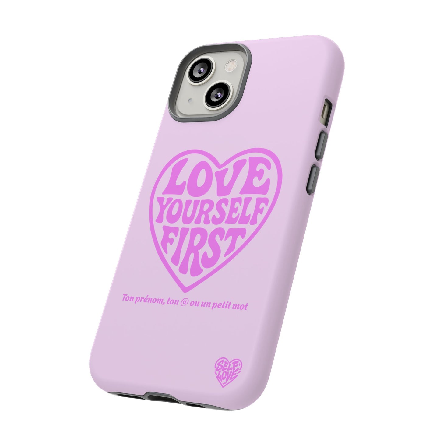 Love Yourself First - Coque iPhone (rose)