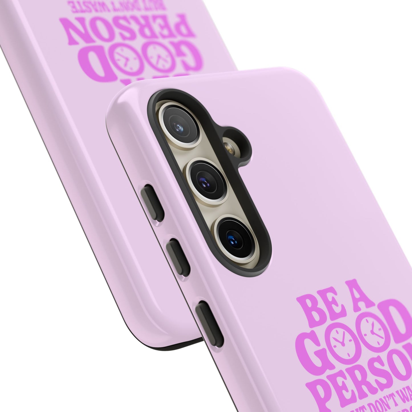 Be A Good Person - Coque Samsung (rose)