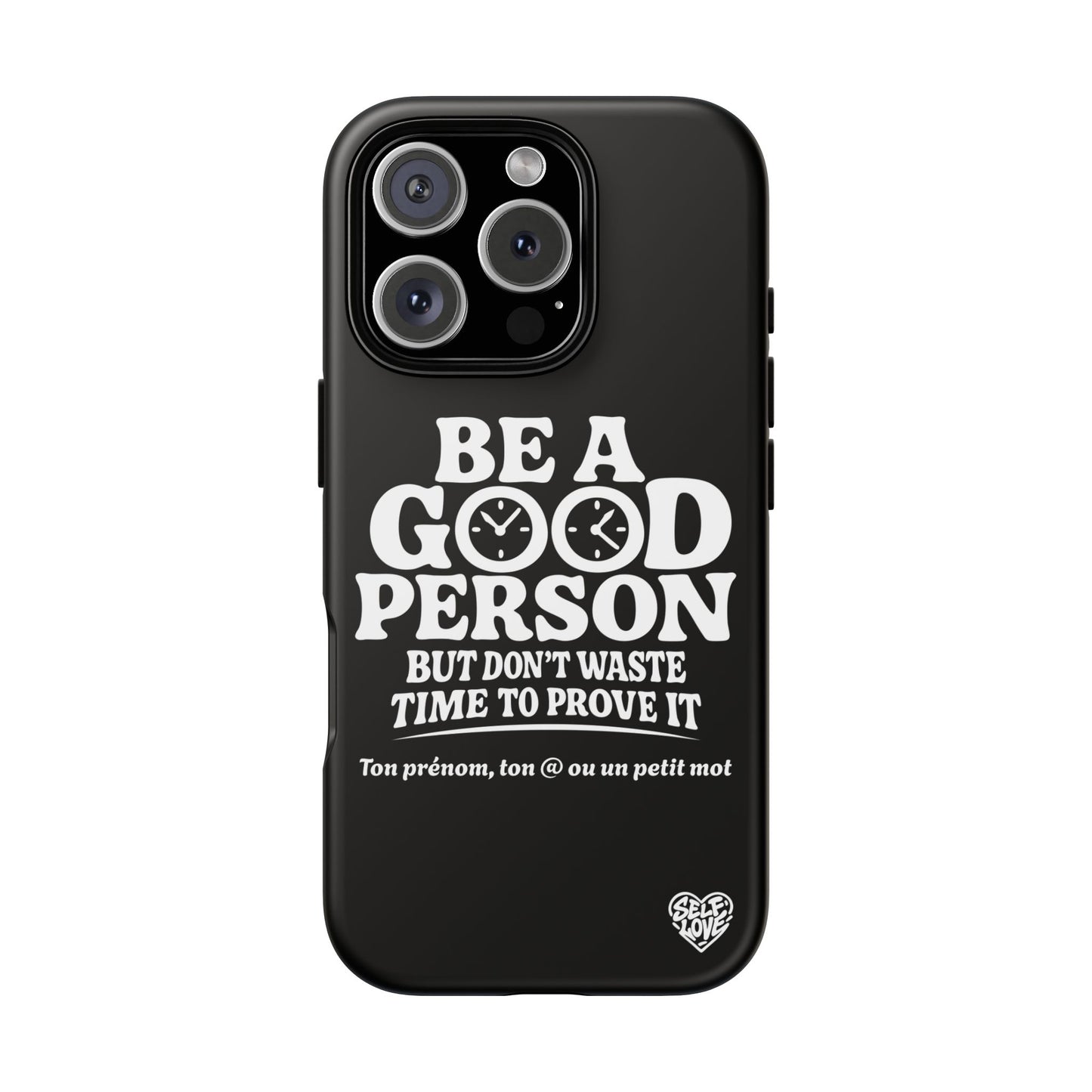 Be A Good Person - Coque iPhone