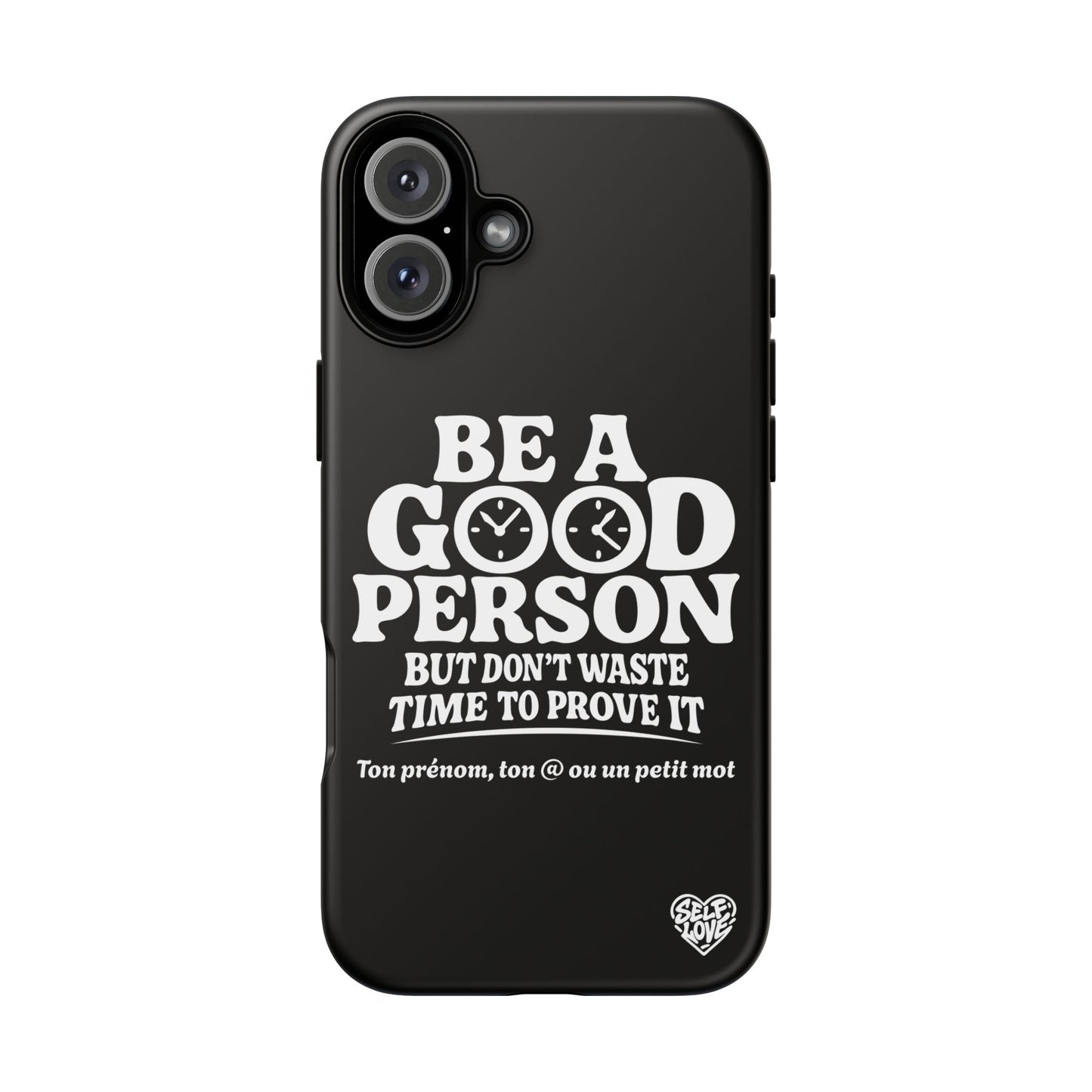 Be A Good Person - Coque iPhone