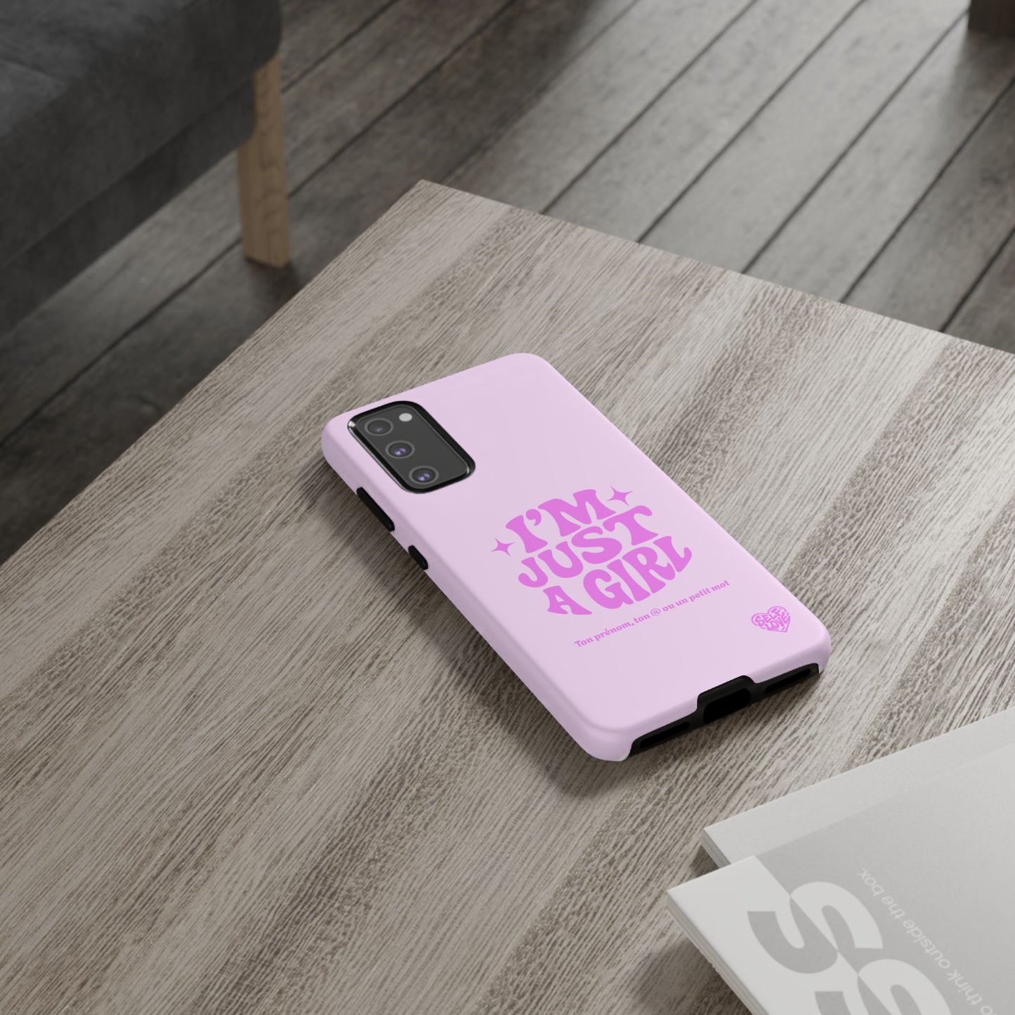 Im Just A Girl - Coque Samsung