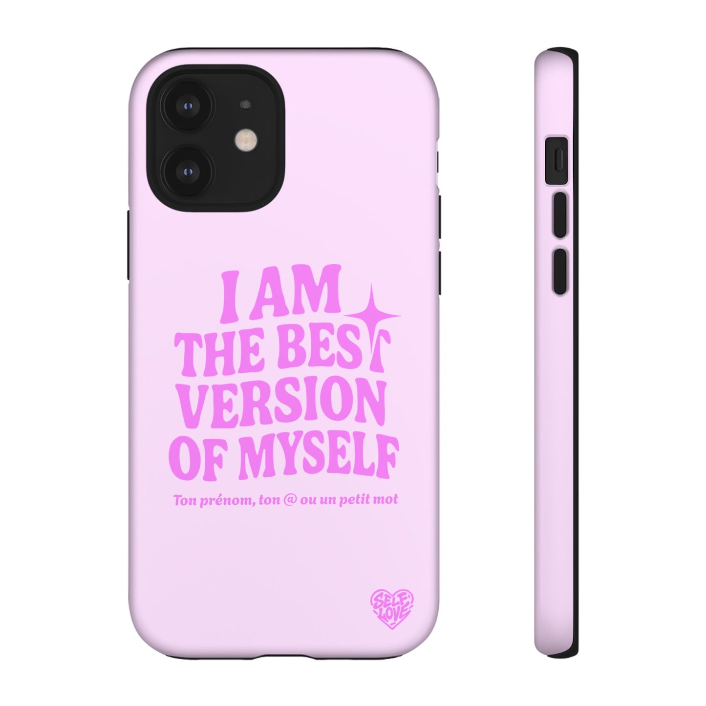 I Am The Best Version Of Myself - Coque iPhone (rose)