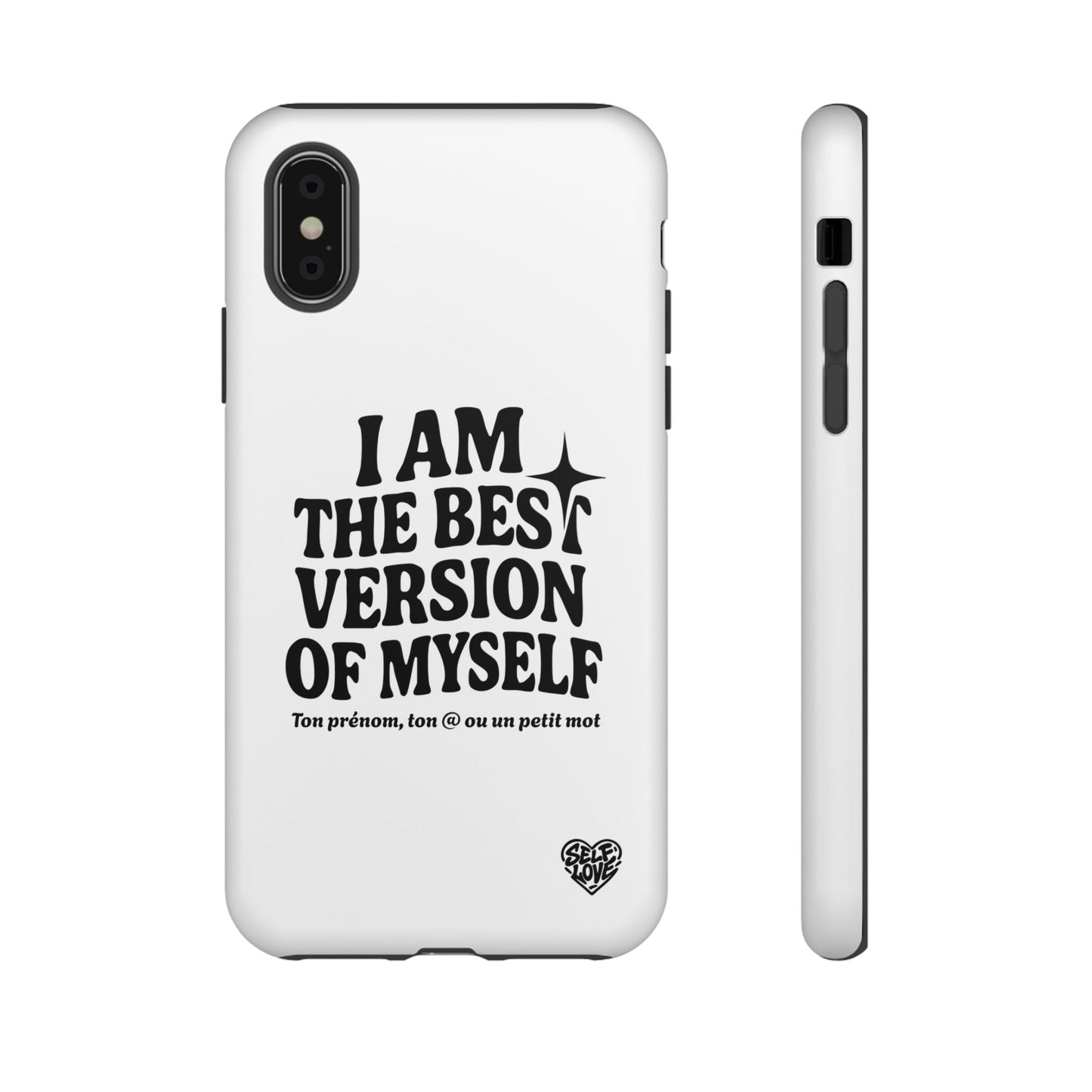 I Am The Best Version Of Myself - Coque iPhone