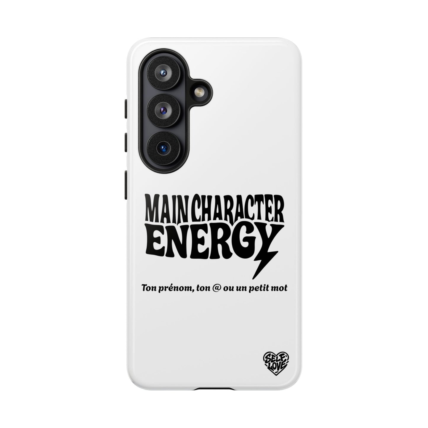 Main Character Energy - Coque Samsung