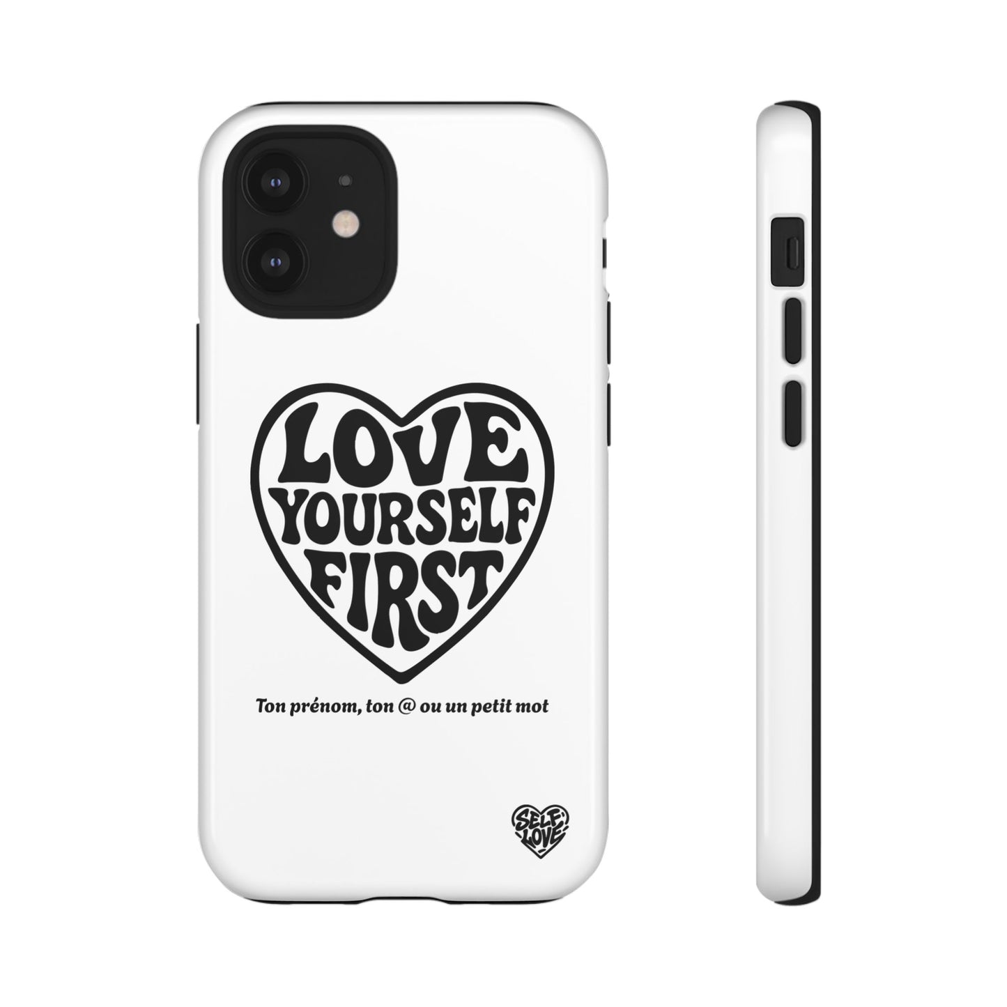 Love Yourself First - Coque iPhone (blanc)