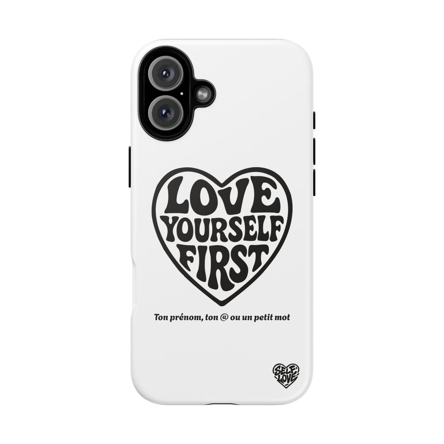 Love Yourself First - Coque iPhone (blanc)