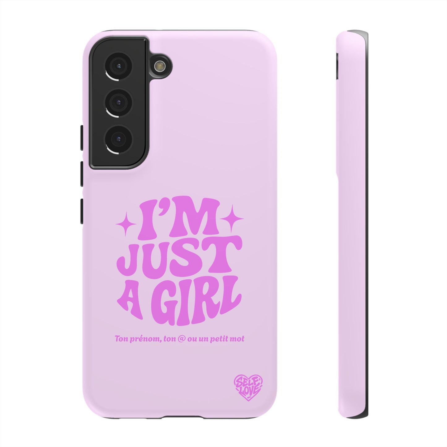 Im Just A Girl - Coque Samsung