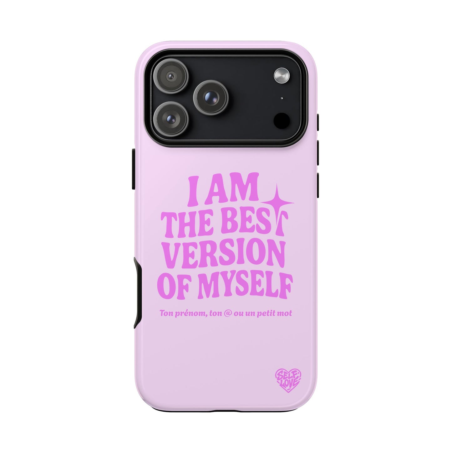 I Am The Best Version Of Myself - Coque iPhone (rose)