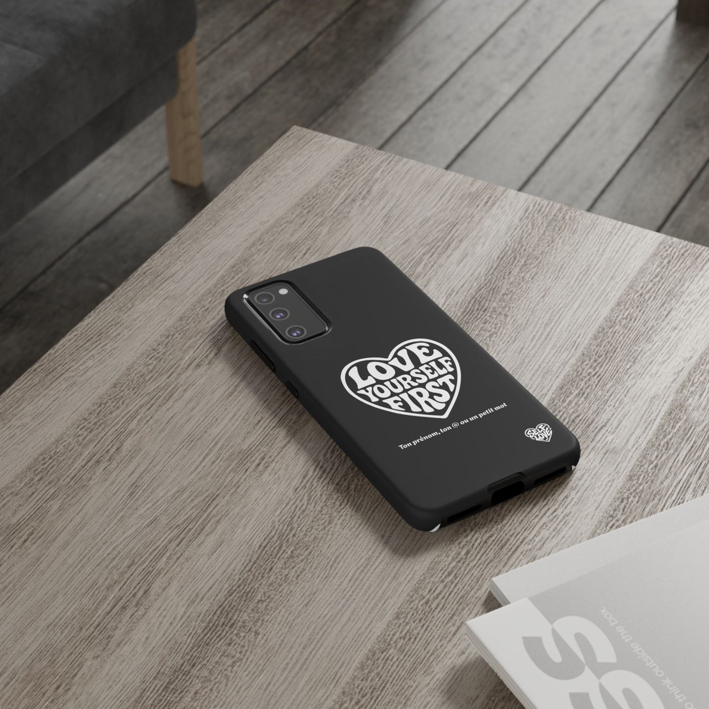 Love Yourself First - Coque Samsung