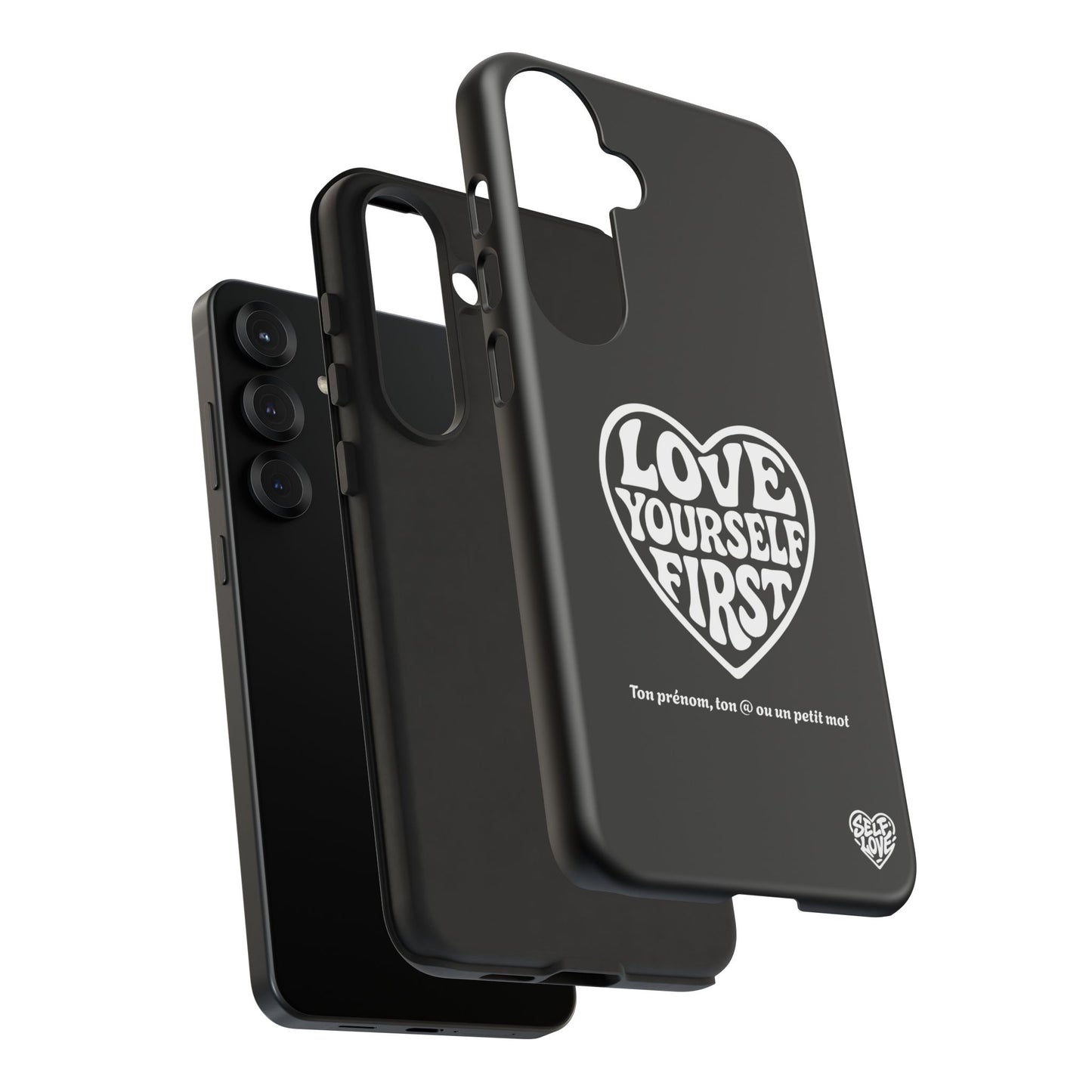 Love Yourself First - Coque Samsung