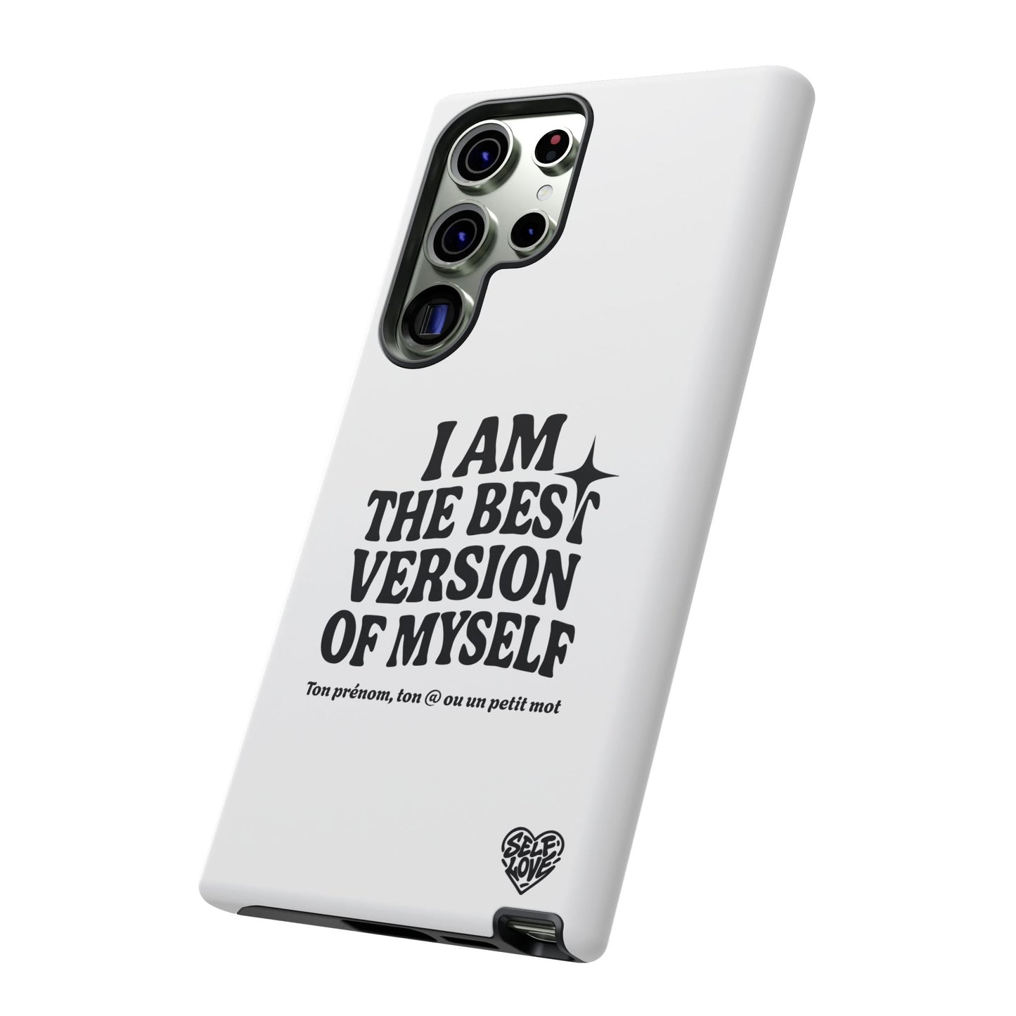 I Am The Best Version Of Myself - Coque Samsung
