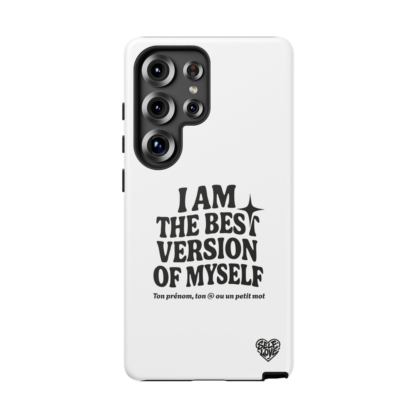 I Am The Best Version Of Myself - Coque Samsung