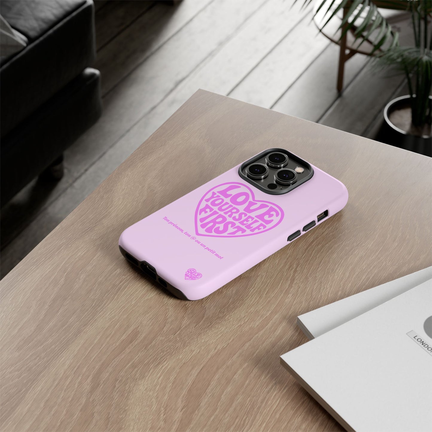 Love Yourself First - Coque iPhone (rose)