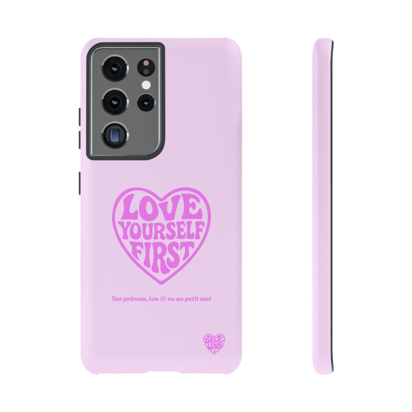 Love Yourself First - Coque Samsung (rose)