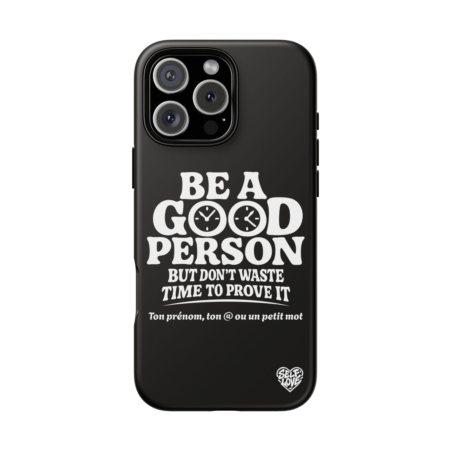 Be A Good Person - Coque iPhone