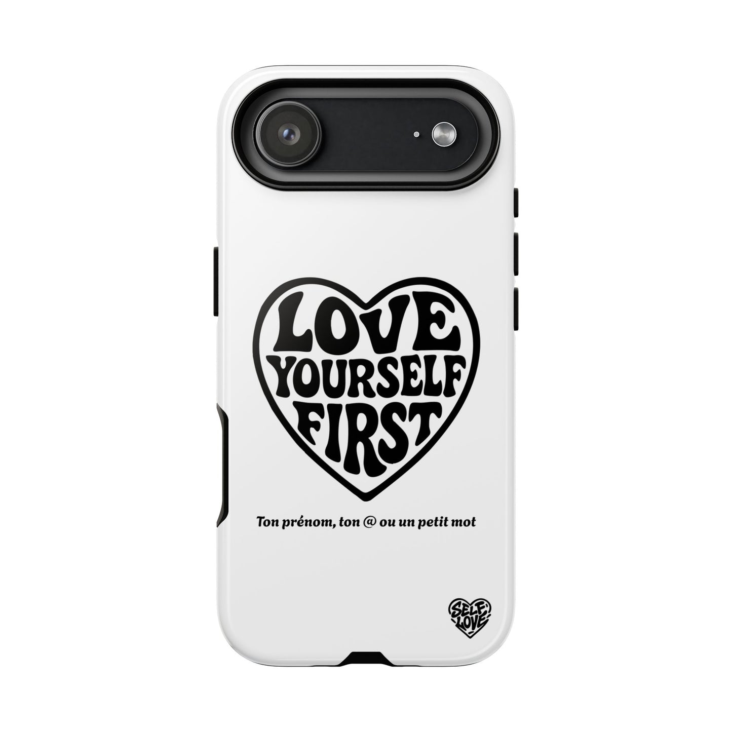 Love Yourself First - Coque iPhone (blanc)